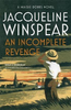 Jacqueline Winspear / An Incomplete Revenge: Maisie Dobbs Mystery 5