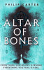 Philip Carter / Altar of Bones