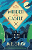 M. B. Shaw / Murder at the Castle
