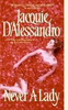 Jacquie DAlessandro / Never a Lady