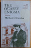 Micheál Ó hAodha - The O'Casey Enigma ( Sean O'Casey) - Thomas Davis Lectures - PB - 1980