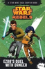 Star Wars Rebels: Ezra's Duel With Danger : A Star Wars Rebels Chapter Book