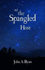 John A. Ryan / All The Spangled Host (Large Paperback)