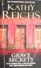Kathy Reichs / Grave Secrets ( Temperance Brennan - Book 5 )