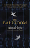 Anna Hope / The Ballroom (Large Paperback)