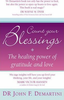 John F. Demartini / Count Your Blessings (Large Paperback)