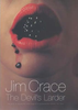 Jim Crace / The Devil's Larder (Hardback)