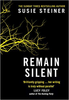 Susie Steiner / Remain Silent (Hardback)