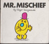Mr Men and Little Miss, Mr. Mischief