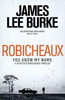 James Lee Burke / Robicheaux (Hardback)