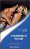 Mills & Boon / Modern / A Mediterranean Marriage