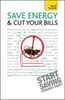 Nick White / Save Energy and Cut Your Bills: Teach Yourself