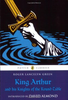 Roger Lancelyn Green / King Arthur and His Knights of the Round Table