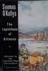 Seumas O'Kelly -  The Leprechaun of Killmeen - PB 1964 ( Originally 1920)