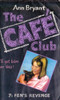 Anne Bryant / The Cafe Club - 7: Fen's Revenge
