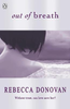 Rebecca Donovan / Out of Breath (The Breathing Series #3)