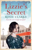 Rosie Clarke / Lizzie's Secret (Hardback)
