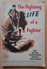 Bell, Norman - The fighting Life of a Fighter : Joe Louis ( WW2 Propaganda PB 1943) Booklet Bell, Norman - The fighting Life of a Fighter : Joe Louis ( WW2 Propaganda PB 1943) Booklet
