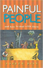 Joseph Dunn / Painful People : And How to Deal with Them (Large Paperback)