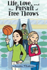 Rallison, Janette / Life, Love, and the Pursuit of Free Throws (Hardback)