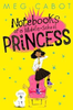 Meg Cabot / Notebooks of a Middle-School Princess