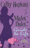 Cathy Hopkins / Mates, Dates Guide to Life