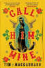 Tim MacGabhann / Call Him Mine (Large Paperback)