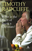 Timothy Radcliffe / What is the Point of Being a Christian? (Large Paperback)