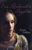 Lynn Cullen / I am Rembrandt's Daughter