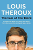 Louis Theroux / The Call of the Weird