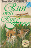 Tom McCaughren / Run Swift, Run Free ( Fox Series - Book 3 )