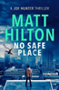 Matt Hilton / No Safe Place
