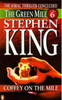 Stephen King / The Green Mile: Part 6:Coffey On the Mile: v. 6