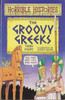 Terry Deary / Horrible Histories: The Groovy Greeks