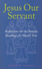 Martin Hogan / Jesus Our Servant (Large Paperback)