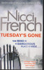 Nicci French / Tuesday's Gone