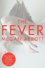 Megan Abbott / The Fever
