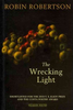 Robertson, Robin / The Wrecking Light