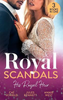 Mills & Boon / 3 in 1 / Royal Scandals: His Royal Heir : Royal Heirs Required (Billionaires and Babies) / What the Prince Wants / the Desert King's Secret Heir
