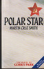 Martin Cruz Smith / Polar Star