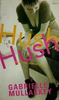 Gabrielle Mullarkey / Hush Hush