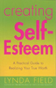 Lynda Field / Creating Self Esteem