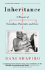 Dani Shapiro / Inheritance