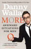 Danny Wallace / More Awkward Situations for Men
