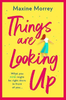 Maxine Morrey / Things Are Looking Up