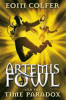 Eoin Colfer / Artemis Fowl and the Time Paradox ( Artemis Fowl - Book 6 )