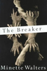 Minette Walters / The Breaker (Hardback)