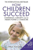 Paul Tough / How Children Succeed