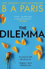 B. A. Paris / The Dilemma