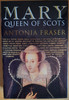 Antonia Fraser - Mary Queen of Scots - HB 1994, Originally 1969